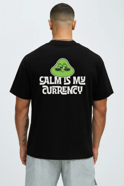 RahRaha Urban Chill Black Oversized T-Shirt – Back view featuring “Calm Is My Currency” slogan and green chill character graphic